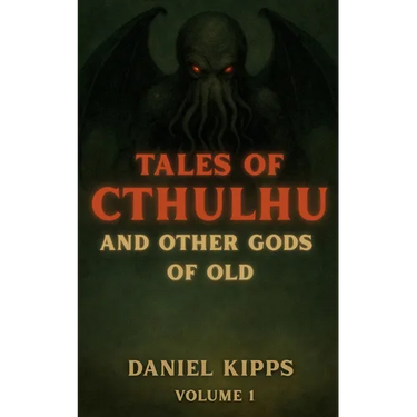 Tales of Cthulhu and Other Gods of Old