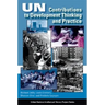UN Contributions to Development Thinking and Practice