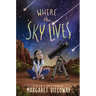 Where the Sky Lives