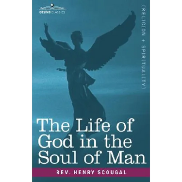 The Life of God in the Soul of Man