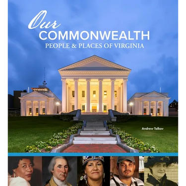 Our Commonwealth: People and Places of Virginia