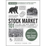 Stock Market 101, 2nd Edition: From Bull and Bear Markets to Dividends, Shares, and Margins--Your Essential Guide to the Stock Market