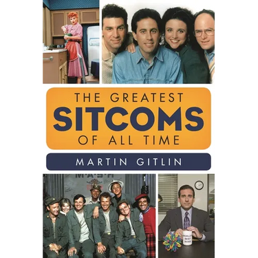 The Greatest Sitcoms of All Time