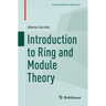 Introduction to Ring and Module Theory