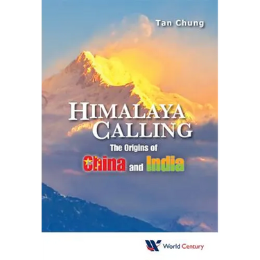 Himalaya Calling: The Origins of China and India