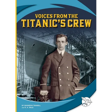 Voices from the Titanic's Crew