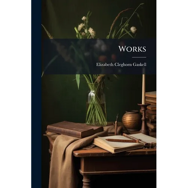 Works: Sylvia's Lovers, Etc