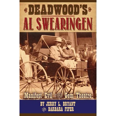 Deadwood's Al Swearingen: Manifest Evil in the Gem Theatre