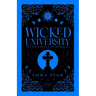 Wicked University 5-7: An Academy Romance Collection