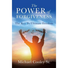 The Power of Forgiveness