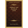 Sulphuric Acid Handbook (1918)
