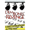 Dem Bones' Revenge: A Tracy Eaton Mystery