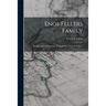 Enos Fellers Family: Background and Posterity / Compiled by Forest S. Fellers .