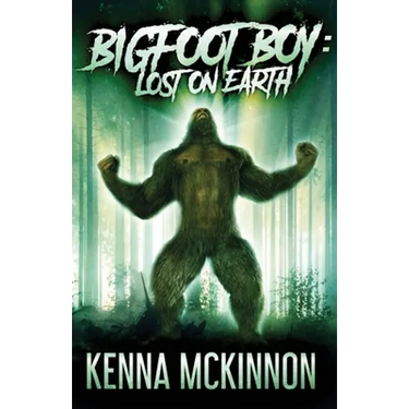 Bigfoot Boy: Lost On Earth