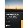 Wind Energy: Societal and Human Impacts