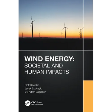 Wind Energy: Societal and Human Impacts