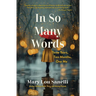 In So Many Words: Three Years, Two Months, One Me