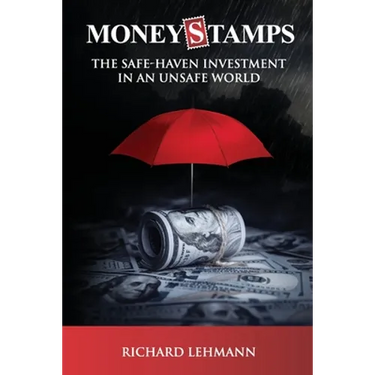 Moneystamps: The Safe-Haven Investment in an Unsafe World