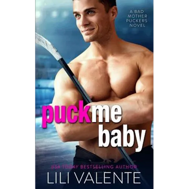 Puck Me Baby
