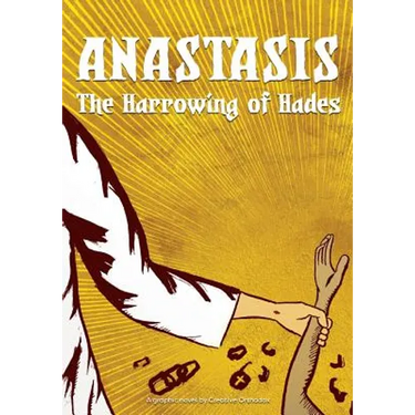 Anastasis: The Harrowing of Hades