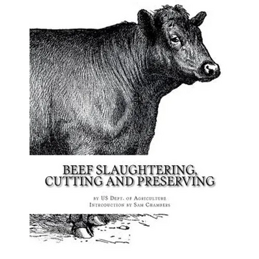 Beef Slaughtering, Cutting and Preserving