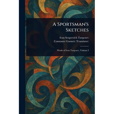 A Sportsman's Sketches