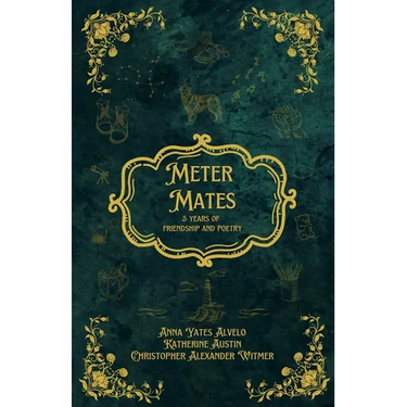 Meter Mates: 5 Years of Friendship & Poetry