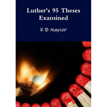 Luther's 95 Theses Examined