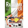 RanDumb-er: The Continued Adventures of an Irish Guy in LA!