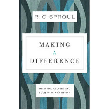 Making a Difference: Impacting Culture and Society as a Christian