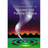 Intro to Nucl & Parti..(2nd Ed)