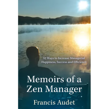 Memoirs of a Zen Manager