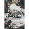Fountain of Living Water: The First and the Last