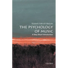 The Psychology of Music: A Very Short Introduction