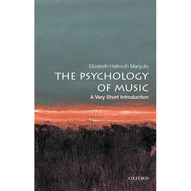 The Psychology of Music: A Very Short Introduction