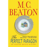 The Perfect Paragon: An Agatha Raisin Mystery
