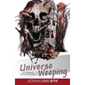 Universe Weeping