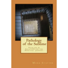 Pathology of the Sublime - Problems & Solutions on the Spiritual Journey