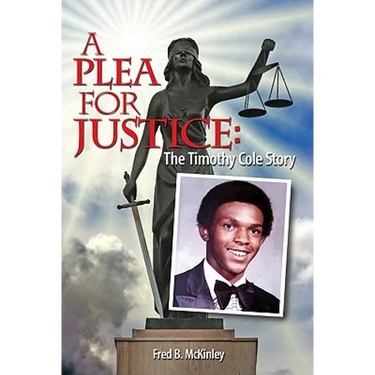 A Plea for Justice: The Timothy Cole Story