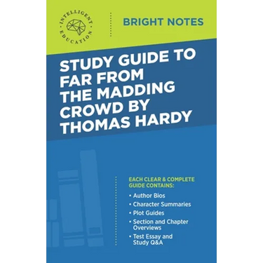 Study Guide to Far from the Madding Crowd by Thomas Hardy