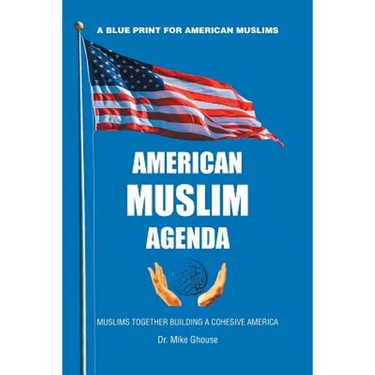 American Muslim Agenda: Muslims Together Building a Cohesive America