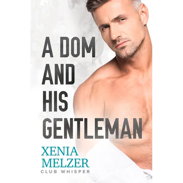 A Dom and His Gentleman