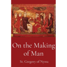 On the Making of Man