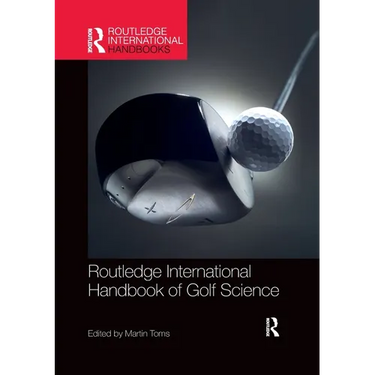 Routledge International Handbook of Golf Science