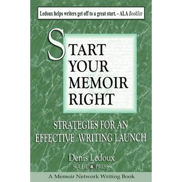 Start Your Memoir Right: Strategies for an Effective Writing Launch
