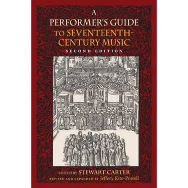 A Performer's Guide to Seventeenth-Century Music