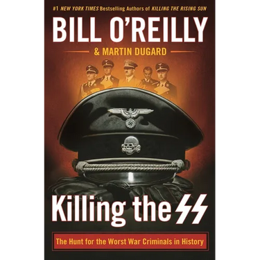Killing the SS: The Hunt for the Worst War Criminals in History