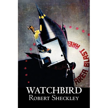 Watchbird by Robert Shekley, Science Fiction, Fantasy