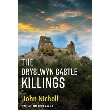 The Dryslwyn Castle Killings