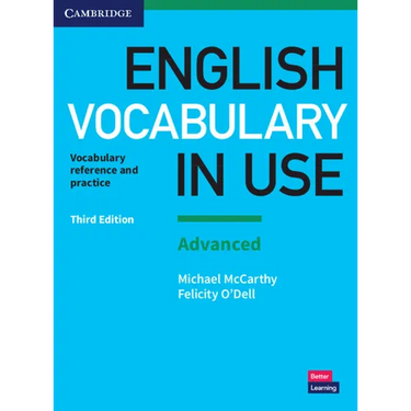 English Vocabulary in Use: Advanced Book with Answers: Vocabulary Reference and Practice